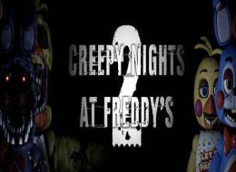 Creepy Nights at Freddy's 2 Free Download