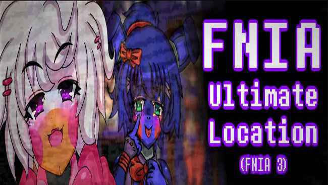 FNIA: Ultimate Location Free Download
