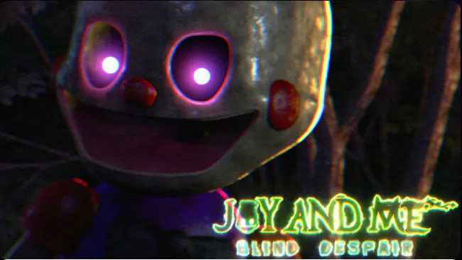 Joy and me: blind despair Free Download