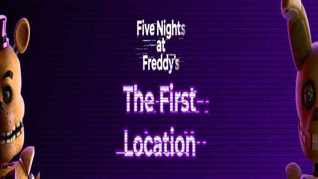 Five Nights at Freddy's: The First Location Free Download