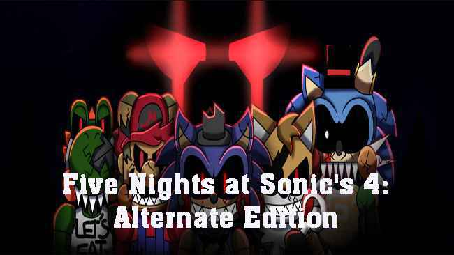 Five Nights at Sonic's 4: Alternate Edition Free Download