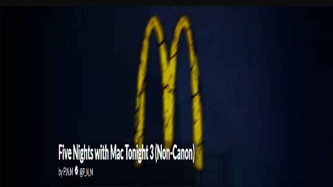 Five Nights with Mac Tonight 3 (Non-Canon) Free Download