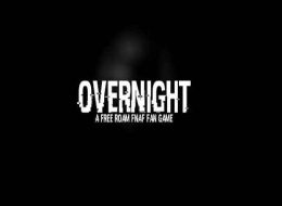 OverNight - A FREE ROAM FNAF fan game Free Download